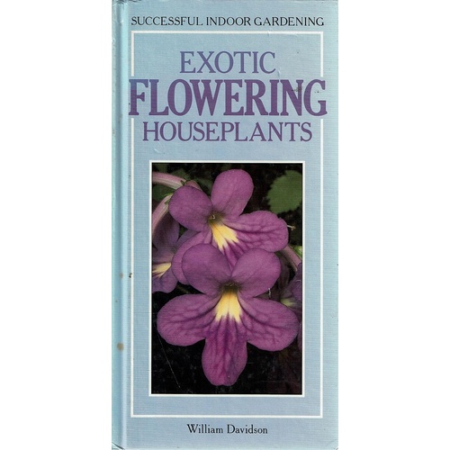 Exotic Flowering Houseplants