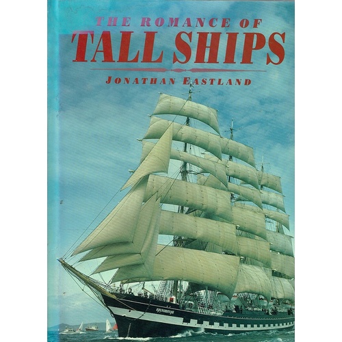 The Romance Of Tall Ships