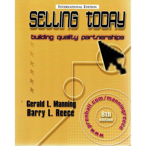 Selling Today. Building Quality Partnerships