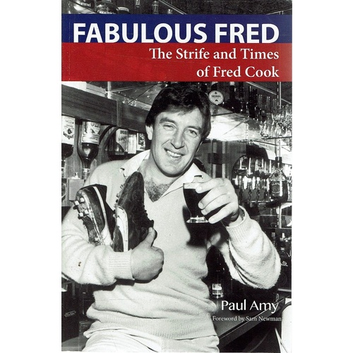 Fabulous Fred. The Strife And Times Of Fred Cook