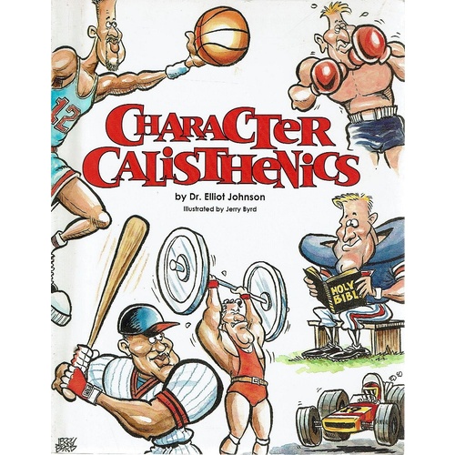Character Calisthenics