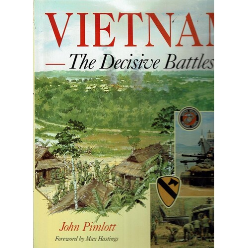 Vietnam. The Decisive Battles