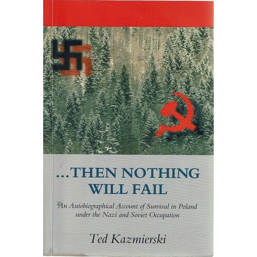 Then Nothing Will Fail