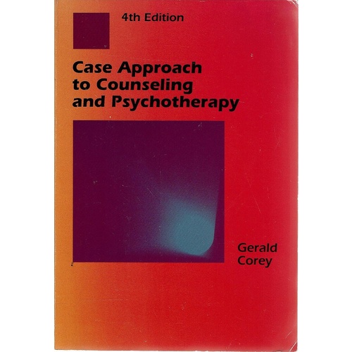 Case Approach To Counseling And Psychotherapy