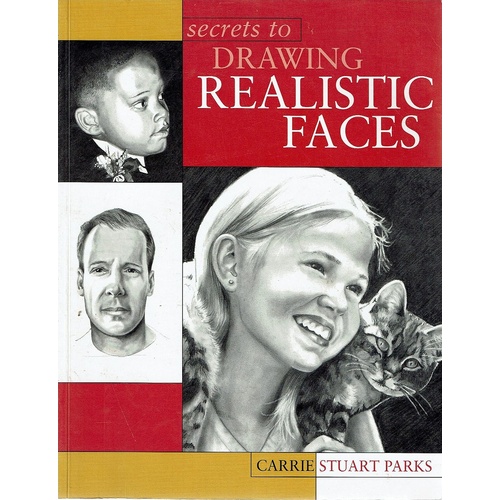 Secrets To Drawing Realistic Faces