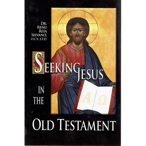 Seeking Jesus In The Old Testament
