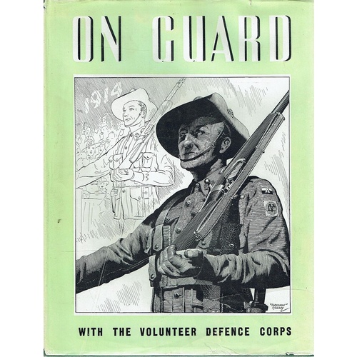 On Guard With The Volunteer Defence Corps