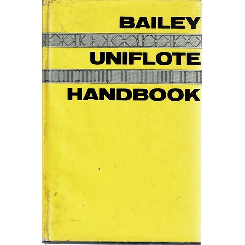 The Bailey And Uniflote Handbook
