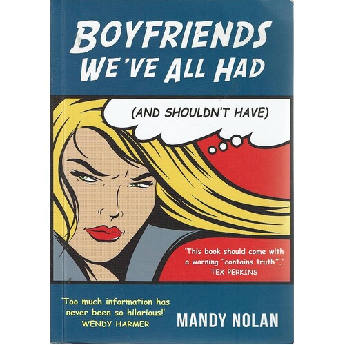 Boyfriends We've All Had (and Shouldn't Have)