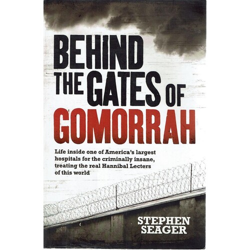 Behind The Gates Of Gomorrah
