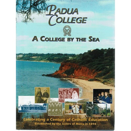 Padua College. A College By The Sea