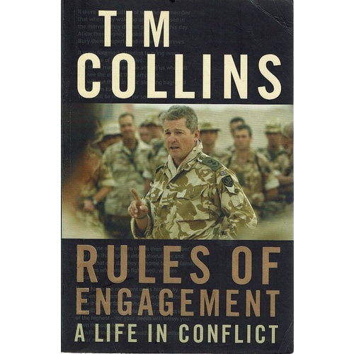 Rules Of Engagement, A Life In Conflict