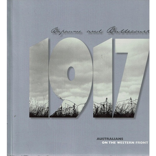 Bapaume And Bullecourt. Australians On The Western Front-1917