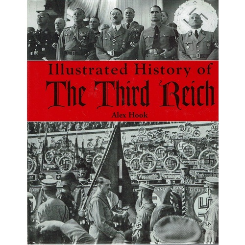Illustrated History Of The Third Reich