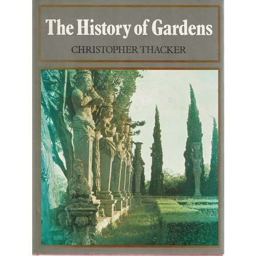 The History Of Gardens
