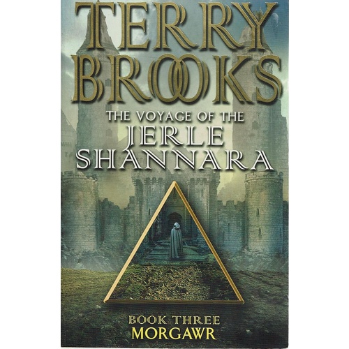 The Voyage Of The Jerle Shannara, Book Three. Morgawr