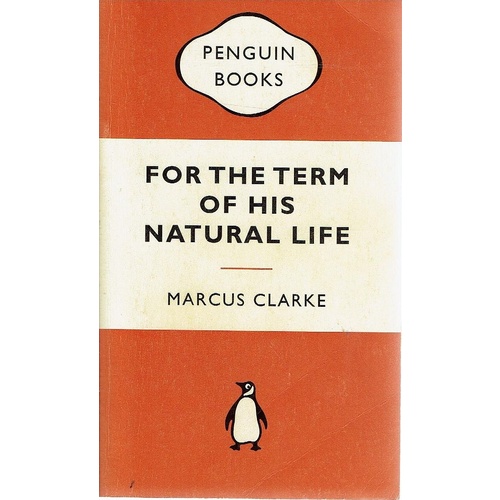 For The Term Of His Natural Life