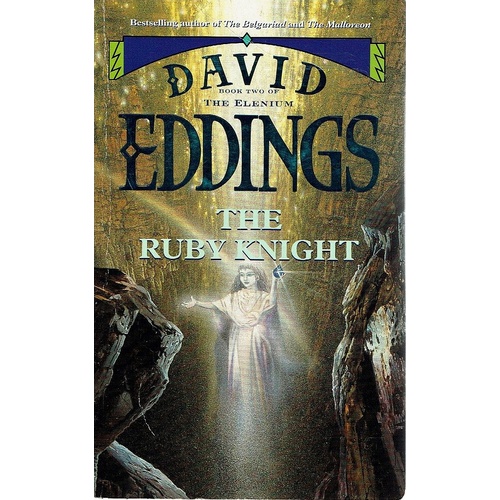 The Ruby Knight. Book Two The Elenium