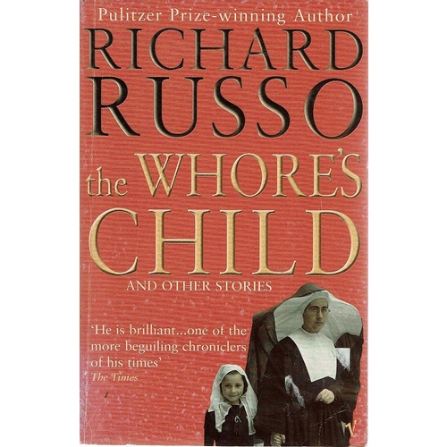The Whore's Child And Other Stories