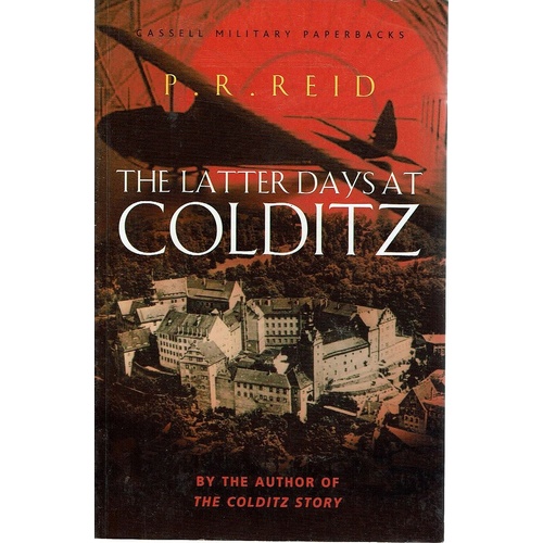 The Latter Days At Colditz