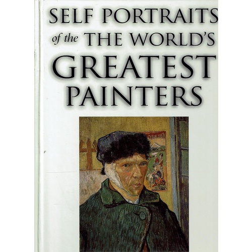 Self Portraits Of The World's Greatest Painters