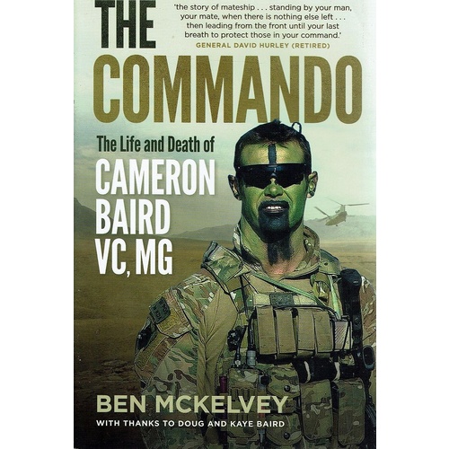 The Commando. The Life And Death Of Cameron Baird