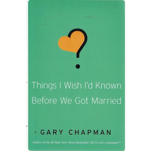 Things I Wish I'd Known Before We Got Married