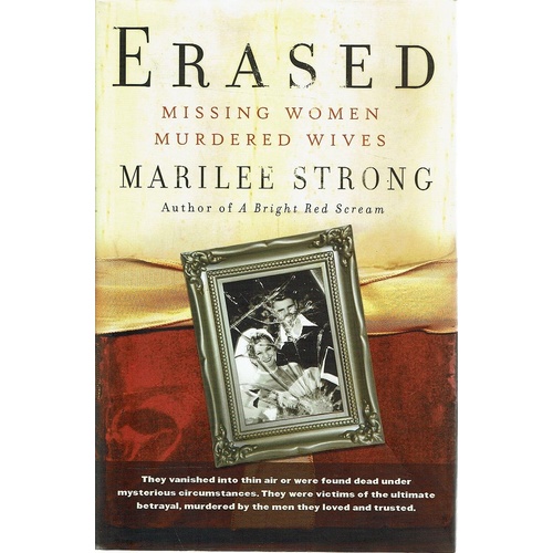 Erased. Missing Women, Murdered Wives