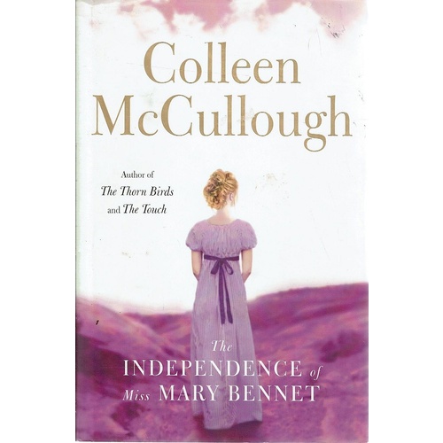 The Independence Of Miss Mary Bennett