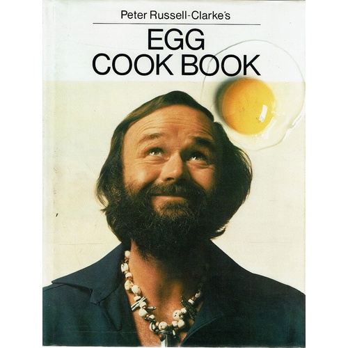Peter Russell-Clarke's Egg Cook Book