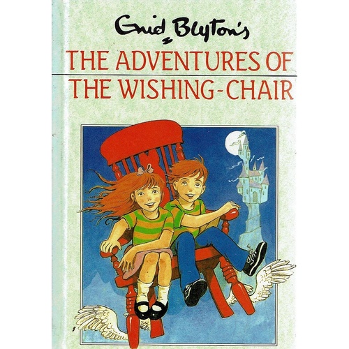 The Adventures Of The Wishing Chair