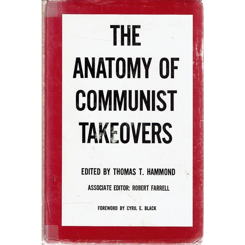 The Anatomy Of Communist Takeovers