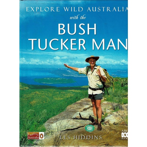 Explore Wild Australia With The Bush Tucker Man