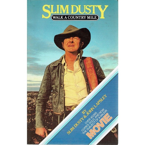 Slim Dusty. Walk A Country Mile