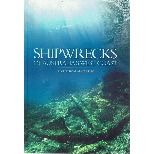 Shipwrecks Of Australia's West Coast