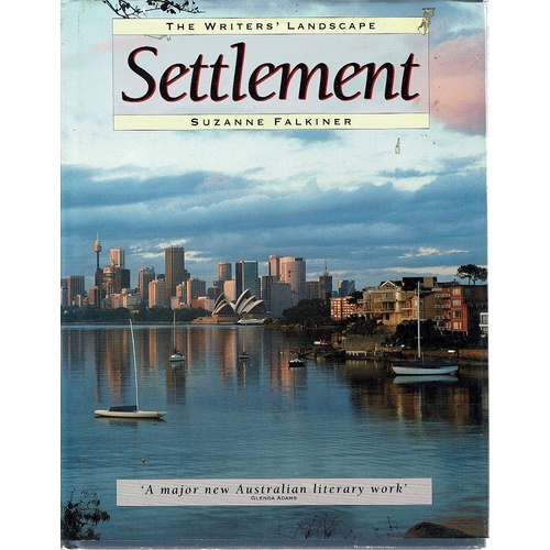 Settlement. The Writers Landscape