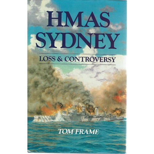 HMAS Sydney. Loss And Controversy