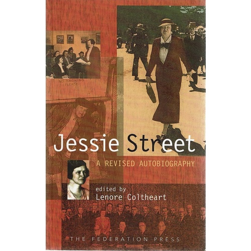 Jessie Street. A Revised Autobiography