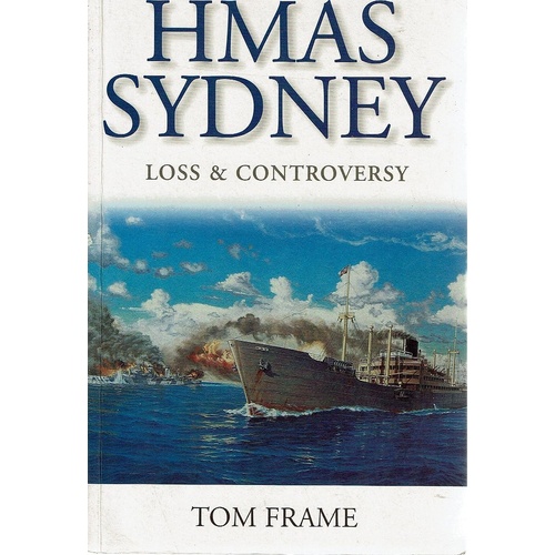 HMAS Sydney. Loss And Controversy