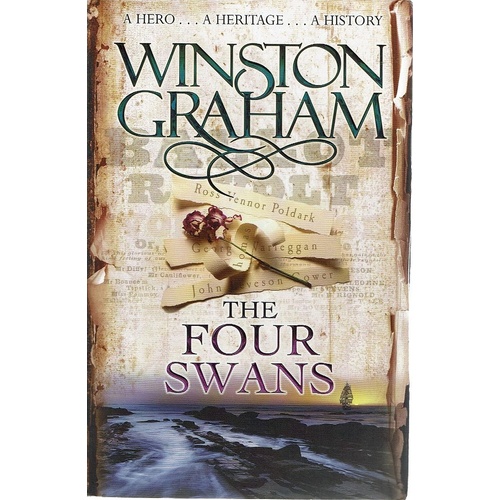 The Four Swans. The Sixth Poldark Novel