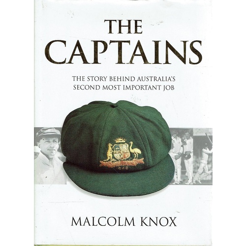 The Captains. The Story Behind Australia's Second Most Important Job