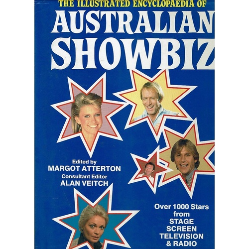 The Illustrated Encyclopaedia Of Australian Showbiz .