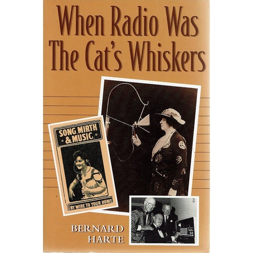 When Radio Was The Cat's Whiskers
