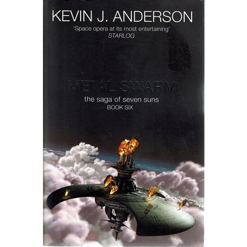 Metal Swarm. The Saga Of Seven Suns. Book Six