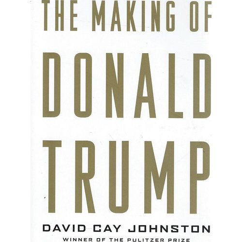 The Making Of Donald Trump