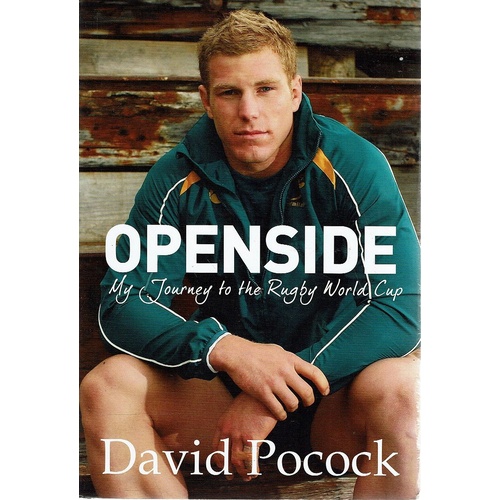 Openside. The Journey To The Rugby World Cup