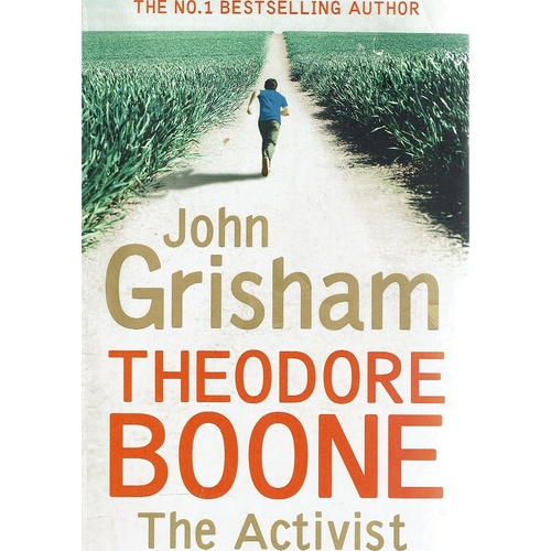 Theodore Boone. The Activist