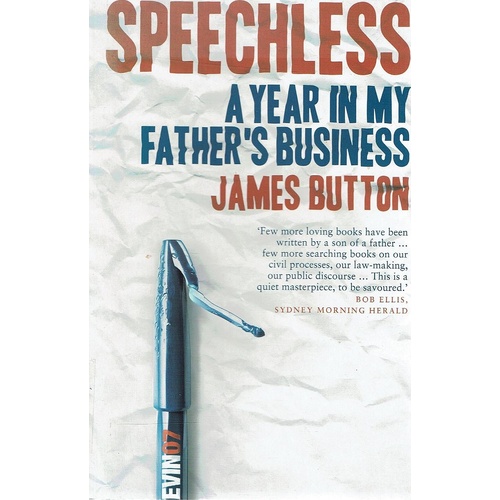 Speechless. A Year In My Father's Business