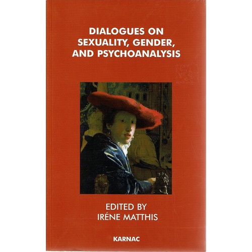 Dialogues on Sexuality, Gender and Psychoanalysis