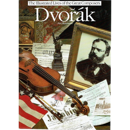 The Illustrated Lives Of The Great Composers, Dvorak